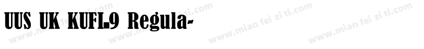 UUS UK KUFI_9 Regula字体转换